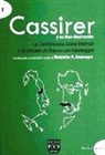 Ernst Cassirer - Cassirer y su neo-ilustración : la conferencia sobre Weimar y el debate de Davos con Heidegger