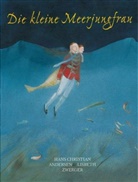 Hans  Christian Andersen, Lisbeth Zwerger, Lisbeth Zwerger - Die kleine Meerjungfrau