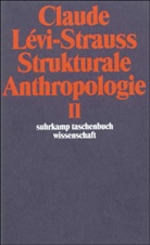 Claude Lévi-Strauss - Strukturale Anthropologie II. Tl.2
