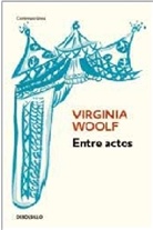 Virginia Woolf, Virginia . . . [et al. ] Woolf - Entre actos. Zwischen den Akten, spanische Ausgabe