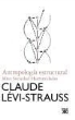 Claude Lévi-Strauss - Antropología estructural : mito, sociedad, humanidades