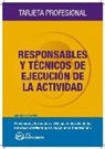 Agustín González Ruiz - Responsables y técnicos de ejecución de la actividad
