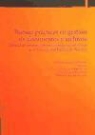 Lucía Costanilla Baquedano, Olivia García Irigaray, María Itziar Zabalza Aldave - Buenas prácticas en gestión de documentos y archivos : manual de normas y procedimientos archivísticos de la Universidad Pública de Navarra