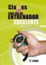Ronald Smith, Frank Smoll - Claves para ser un entrenador excelente