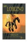 Bill Jemas, Paul Jenkins, Paul . . . [et al. ] Jenkins, Joe Quesada - Lobezno, Origen