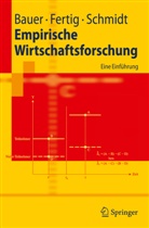 Baue, Thomas Bauer, Thomas K Bauer, Thomas K. Bauer, Ferti, Michae Fertig... - Empirische Wirtschaftsforschung