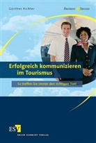 Günther Richter, Günther (Prof. Dr.) Richter - Erfolgreich kommunizieren im Tourismus