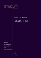 Willem A Beuken, Willem A M Beuken, Willem A. M. Beuken, Willem A.M. Beuken, Ulrich Berges, Christoph Dohmen... - Herders theologischer Kommentar zum Alten Testament: Jesaja 1-12