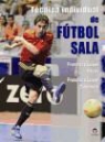 Francisco Luque Hoyos, Francisco José Luque Tabernero - Técnica individual de fútbol sala