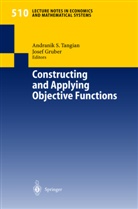 Gruber, Gruber, Josef Gruber, Andrani S Tangian, Andranik S Tangian, Andranik S. Tangian - Constructing and Applying Objective Functions