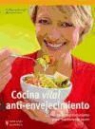 Stephan Bischoff, Monika Schuster - Cocina vital anti-envejecimiento