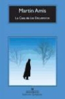 Martin Amis - La Casa de los Encuentros
