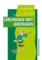 Jochen Kreusch - Kopiervorlagen Mathematik / Frau Dr. R. Übe-Zahls Übungen mit Größen