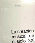 Tomás Marco - La creación musical en el siglo XXI