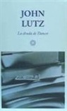 John Lutz - LA DEUDA DE DANCER
