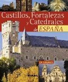 Castillo, fortalezas y catedrales de España