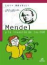 Luca Novelli - Mendel y la invasión de los OGM