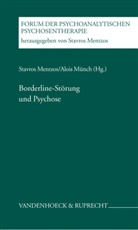 Stavros Mentzos, Stavro Mentzos, Stavros Mentzos, Münch, Münch, Alois Münch - Borderline-Störung und Psychose