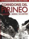 Pako Sánchez Panadés - Corredores del Pirineo : Carançà, Núria, Ulldeter