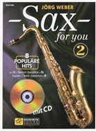 Jörg Weber - Sax for You, m. Audio-CD. Bd.2