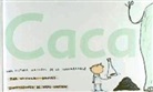 Nicola Davies, Neal Layton - Caca : una historia natural de lo innombrable