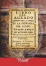 Luis De Eijoecente - Libro del agrado, á la moda, y al ayre del presente siglo : para los señoritos de ambos sexos, petimetres, y petimetras
