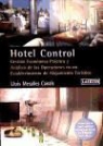 Lluís Mesalles Canals, Lluís . . . [et al. Mesalles Canals, Lluís . . . [et al. ] Mesalles Canals - Hotel Control : gestión económica práctica i análisis de las operaciones en un establecimiento de alojamiento turístico