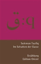Suleman Taufiq - Im Schatten der Gasse (Deutsch-Arabisch)