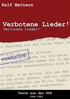Ralf Mattern - Verbotene Lieder! Verlorene Lieder?