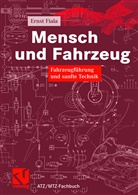 Ernst Fiala - Mensch und Fahrzeug