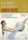 Allan Menezes - Guía completa de las técnicas de Joseph H. Pilates