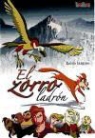 Koldo Izaguirre Urreaga, Juan Bautista Berasategi Luzuriaga - El zorro ladrón
