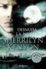 Sherrilyn Kenyon - Desnuda la noche
