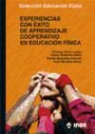 Cristina . . . [et al. ] Curto Luque - Experiencias con éxito de aprendizaje cooperativo en Educación Física