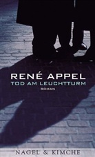 Rene Appel, René Appel - Tod am Leuchtturm