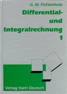 Gregor M. Fichtenholz - Differential- und Integralrechnung. Bd.1