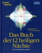Cordelia Böttcher, Winfried Goldhorn - Das Buch der 12 heiligen Nächte