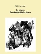 Willi Hermann, Hans-Joachim Schirmer, Georg Wunder, Christiane Hermann, Lothar Hermann - In einem Frankenwaldwirtshaus