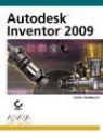 Thom Tremblay - Autodesk Inventor 2009