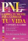 Connirae Andreas, Steve Andreas - Cambia tu mente para cambiar tu vida-- y conserva el cambio : nuevas submodalidades en programación neurolingüística