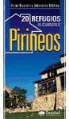 Jekaterina Nikitina, Víctor Riverola I Morera - Pirineos : 20 refugios, 40 cumbres