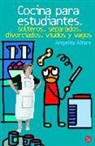 Angelita Alfaro - Cocina para estudiantes, solteros, separados, divorciados, viudos y vagos