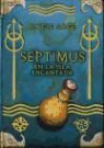 Angie Sage, Mark Zug - Septimus en la isla encantada
