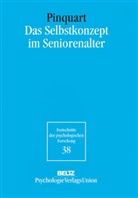 Martin Pinquart - Das Selbstkonzept im Seniorenalter
