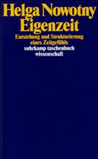 Helga Nowotny - Eigenzeit