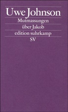Uwe Johnson - Mutmaßungen über Jakob