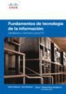David Anfinson, Ken Quamme - Fundamentos de tecnología de la información : hardware y software para PC