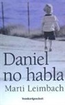 Marti Leimbach - Daniel no habla