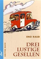 Eno Raud, Edgar Valter - Drei lustige Gesellen. Bd.3