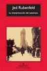 Jed Rubenfeld - La interpretación del asesinato